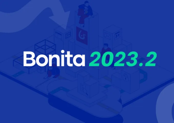 Bonita 2023.2 et le tout nouveau Bonita Test Toolkit sont désormais disponibles !