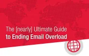Ultimate Guide to Ending Email Overload
